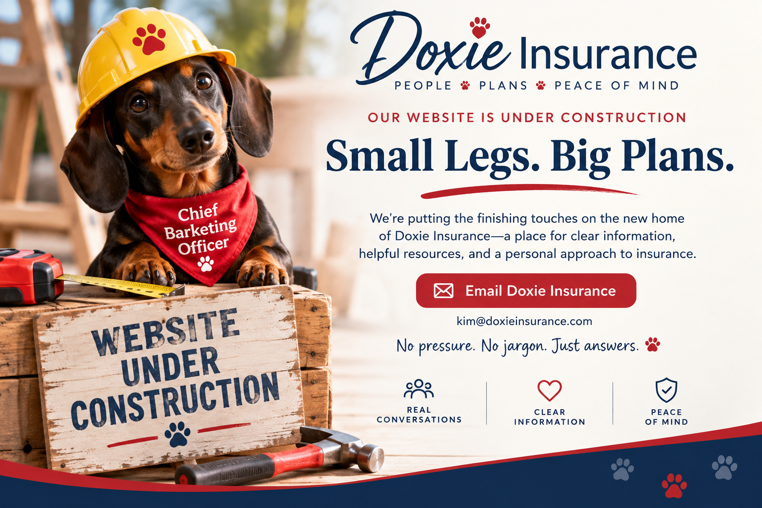 Doxie Insurance website under construction: dachshund in a yellow hard hat. Small Legs. Big Plans.